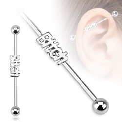 Surgical Steel Bitch Logo Industrial / Scaffold Barbell